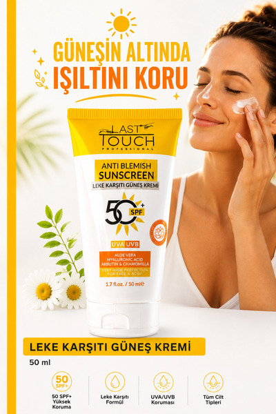 LAST TOUCH Spf 50+ Leke Karşıtı Yüksek Korumalı Yüz ve Vücut Güneş Kremi 50 ml