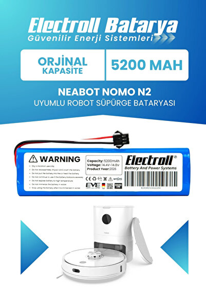 ELECTROLL Neabot Nomo N2 Uyumlu Batarya (Orijinal Kapasite) 5200mah Pil Robot...