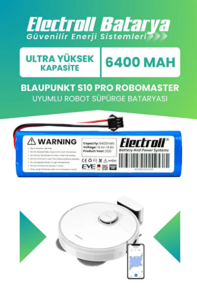 ELECTROLL Blaupunkt S10 Pro Robomaster Batarya (ULTRA YÜKSEK KAPASİTE) 6400ma...