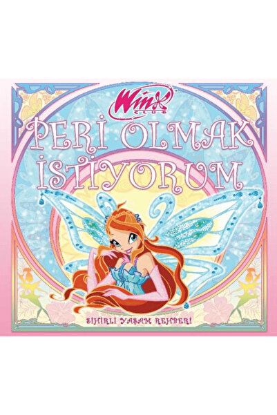 Komikşeyler Yayıncılık Winx Club - Peri Olmak İstiyorum / Iginio Straffi / / ...