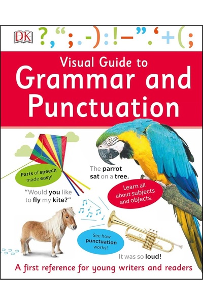 Dorling Kindersley Dk-visual Guide To Grammar And Punctuation