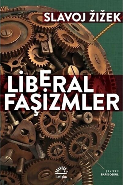 İletişim Yayınları Liberal Faşizmler
