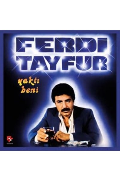 Plakzade FERDİ TAYFUR - YAKTI BENİ / LP