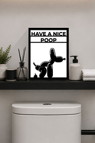 DEKORENZO Have A Nice Poop Yazılı Esprili Wc Tablosu 20x25 cm Banyo Dekoru