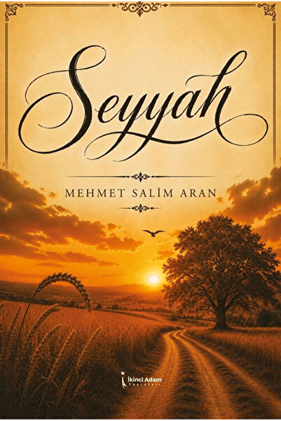 İkinci Adam Yayınları Seyyah / Mehmet Salim Aran / / 9786258794960