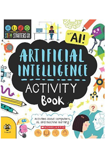 B SMALL PUBLİSHİNG Artificial Intelligence Activity Book: Sam Hutchinson