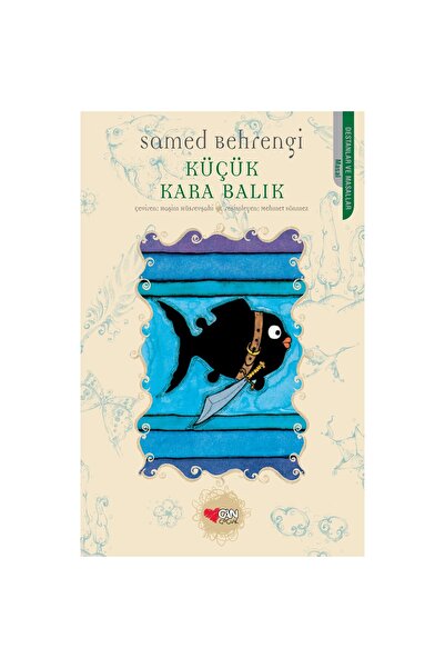 Can Çocuk Küçük Kara Balık - Samed Behrengi