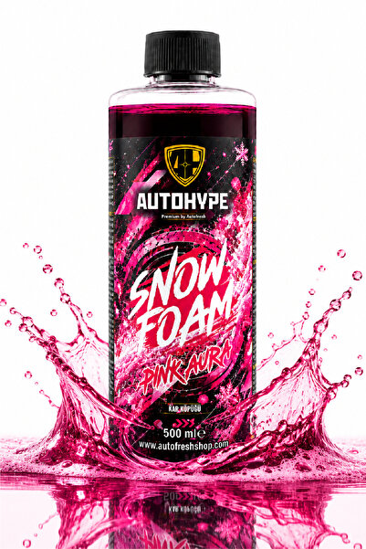 AUTOHYPE Snow Foam Pink Aura 500 ml | Konsantre Pembe Köpük | Oto Ön Yıkama Şampuanı Yoğun Köpük