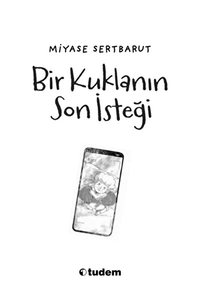 Tudem Bir Kuklanın Son İsteği | Miyase Sertbarut