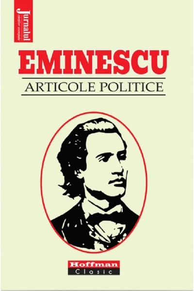 HOFFMAN Articole politice - Mihai Eminescu