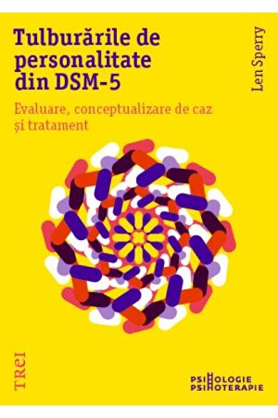 Trei Tulburarile de personalitate din DSM-5 - Len Sperry