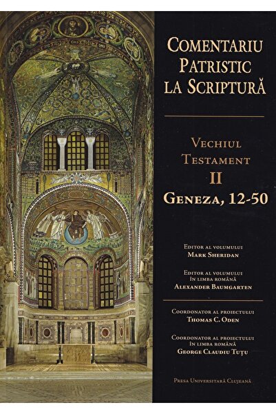 PRESA UNIVERSITARA CLUJEANA Comentariu Patristic la Scriptura. Vechiul Testam...