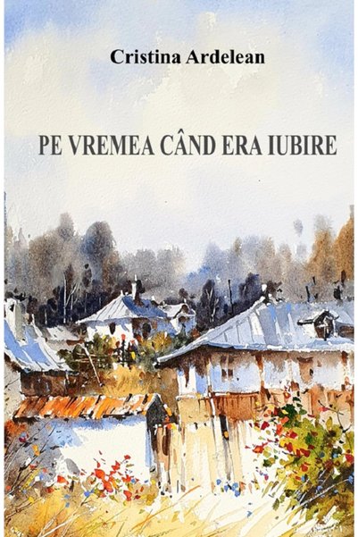 SIONO Pe vremea cand era iubire - Cristina Ardelean