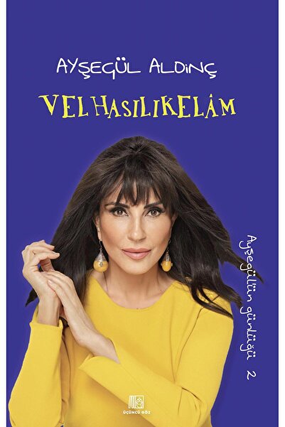 Üçüncü Göz Velhasılıkelam | Ayşegül Aldinç