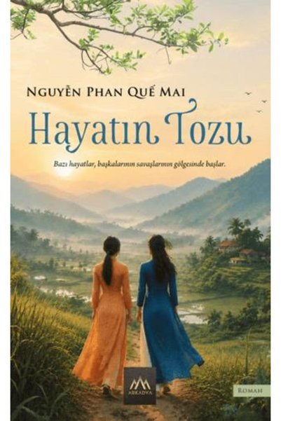 Arkadya Yayınları Hayatın Tozu