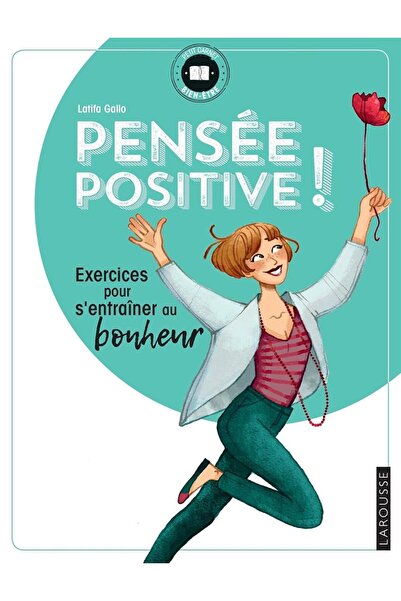 Larousse Pensée positive !