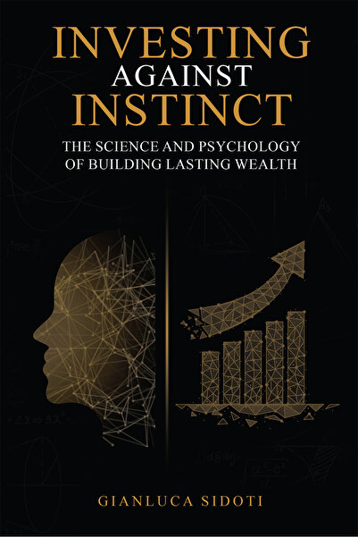 Austin Macauley Publishers Investing Against Instinct