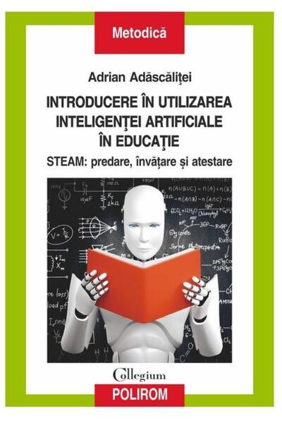 Editura Polirom Introducere in utilizarea inteligentei artificiale