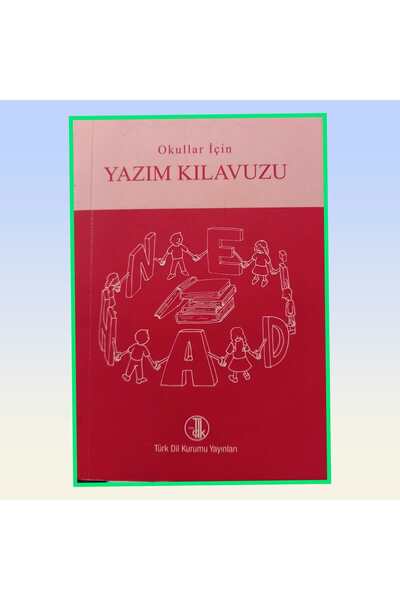 Tdk Yayınları Yazım Kılavuzu Ilköğretim Okulları Için