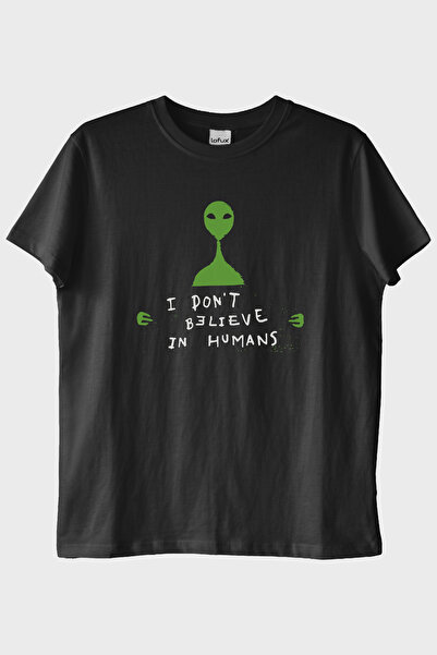 Genel Markalar I Don’t Believe in Humans Uzaylı Baskılı %100 Pamuk Siyah Tişört