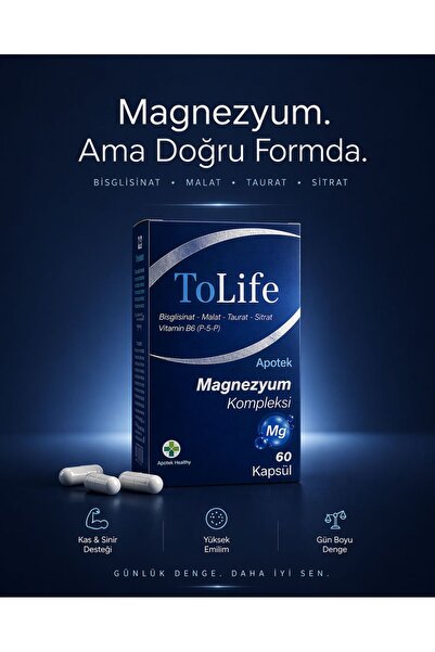 ToLife Apotek Magnesium Complex (Bisglisinat-Sitrat-Taurat-Malat) ve B6 (P5P)...