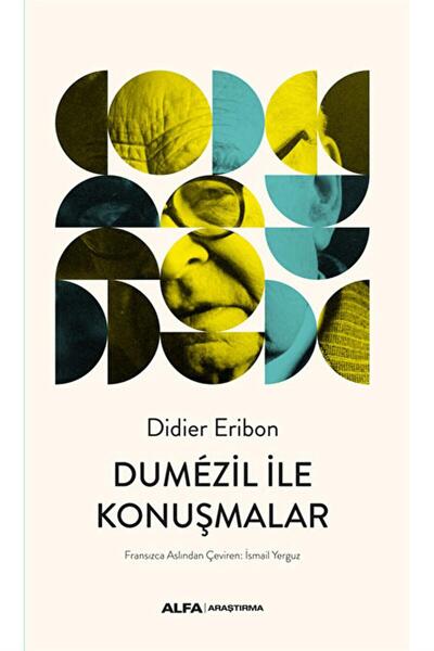 Alfa Yayınları Dumezil İle Konuşmalar