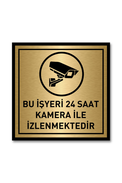 Pelikan Reklam Bu Işyeri 24 Saat Kamera Ile Izlenmektedir Levhası 16x16cm Alt...
