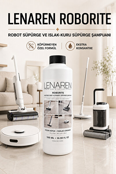 Lenaren Roborite Robot Süpürge ve Islak Kuru Süpürge Şampuanı 500 ML – Köpürm...