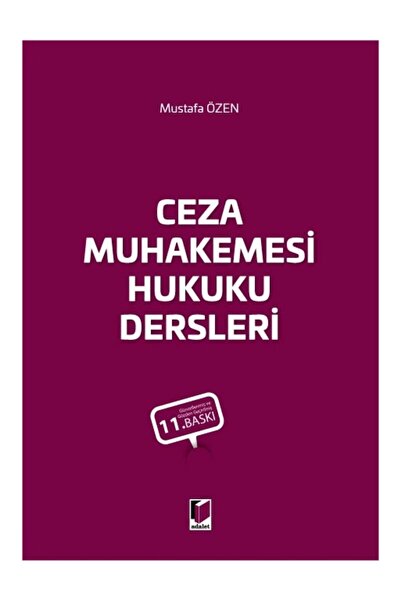 Adalet Yayınevi Ceza Muhakemesi Hukuku Dersleri Prof. Dr. Mustafa Özen EN GÜNCEL BASKI 2026+KRAFT DEFTER HEDİYE