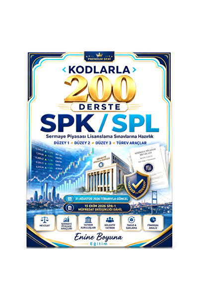Enine Boyuna Eğitim KODLARLA 200 DERSTE SPK / SPL – SERMAYE PİYASASI LİSANSLA...