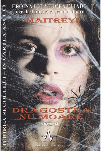 AMALTEA Dragostea nu moare - Maitreyi Devi