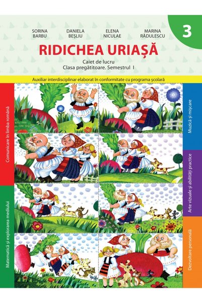 Litera Ridichea uriasa. Caiet de lucru - Clasa pregatitoare. Semestrul 1 - So...