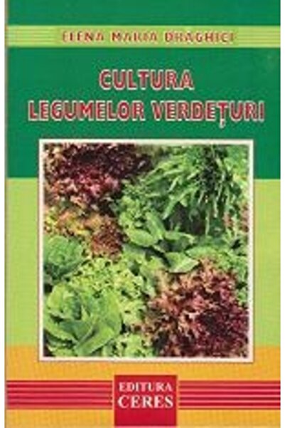 Ceres Cultura Legumelor Verdeturi - Elena Maria Draghici