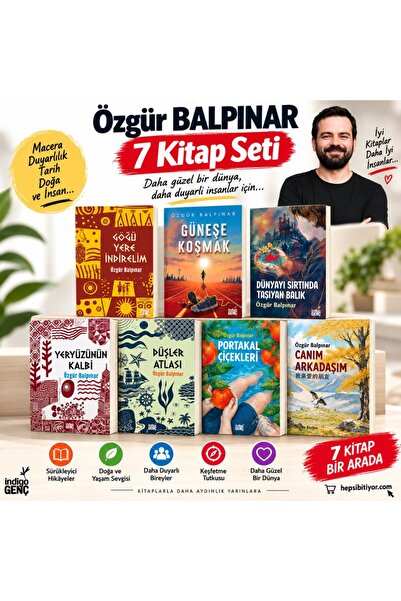 İndigo Kitap Özgür Balpınar 7 Kitap Seti | Göğü Yere İndirelim, Güneşe Koşmak, Dünyayı Sırtında Taşıyan Balık ve