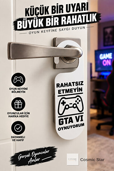 Cosmic Star Rahatsız Etmeyin GTA VI 6 Oynuyorum Yazılı Kapı Kolu Askısı - Oyu...