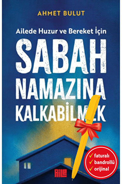 Aile Yayınları Alfa Kalem+ Sabah Namazına Kalkabilmek (Ahmet Bulut) YENİ Psik...