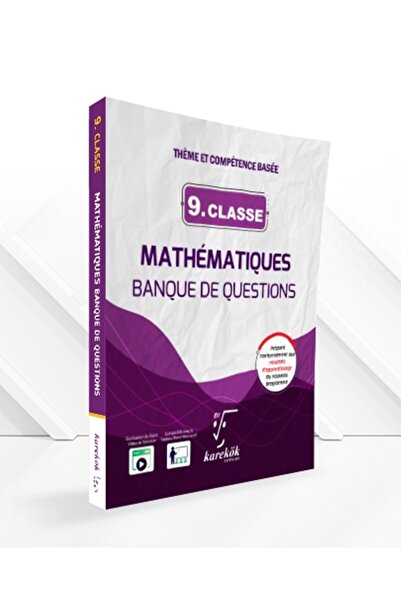 Karekök Yayınları 2026-2027 Müfredat 9. CLASSE MATHEMATIQUES BANQUE DE QUESTIONS