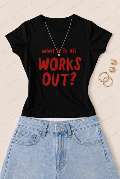 SVART WEAR تي شيرت نسائي ضيق من القطن والليكرا مطبوع عليه What If It All Work...