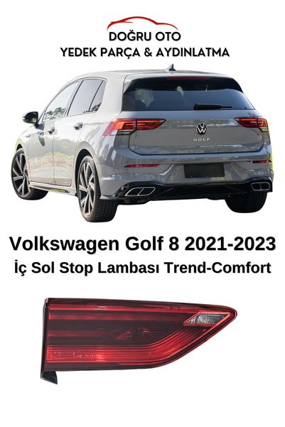 DOĞRU TİCARET AUTO PARTS Golf 8 Arka Stop Lamba Takımı Sağ-Sol SET ( Trend / Comfort )