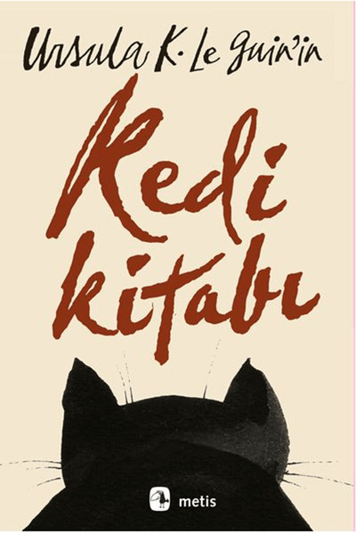 Metis Yayınları Ursula K. Le Guin’in Kedi Kitabı / Ursula K. Le Guin / / 9786...