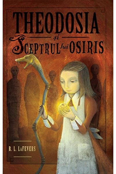 ARS LIBRI Theodosia si sceptrul lui Osiris. Seria Theodosia Throckmorton Vol....