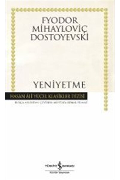TÜRKİYE İŞ BANKASI KÜLTÜR YAYINLARI Yeniyetme (Ciltli)
