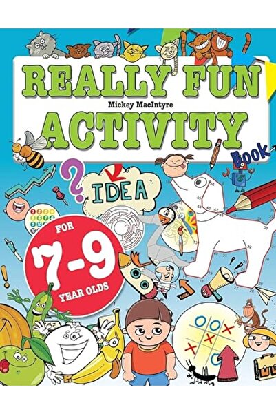 GENERAL Really Fun Activity Book For 7-9 Year Olds: Fun & Educational Activit...