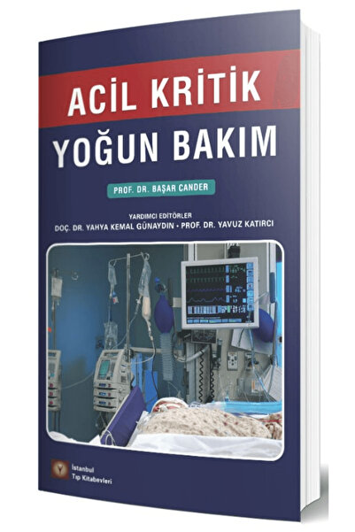 İstanbul Tıp Kitabevi Acil Kritik Yoğun Bakım / Başar Cander / / 9786257291408