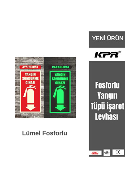 KPR YANGIN Yangın tüpü İşaret levhası Lümel Fosforlu