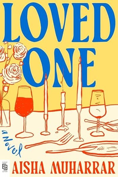 GENERAL Loved One: A Novel