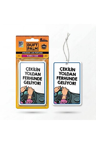 Duftpalm ÇEKİLİN YOLDAN FERHUNDE GELİYOR-Araba kokusu