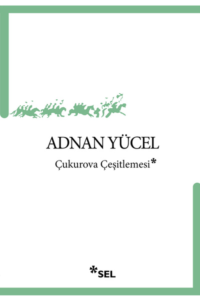 Sel Yayıncılık ÇUKUROVA ÇEŞİTLEMESİ