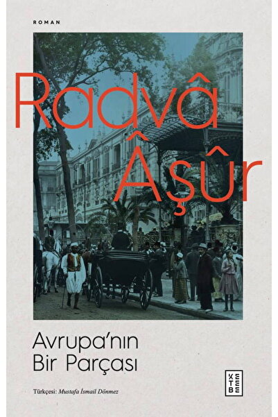 Ketebe Avrupa’nın Bir Parçası Radvâ Âşûr