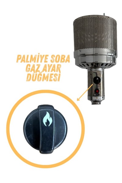Palmiye Soba Gaz Ayar Düğmesi - Tüm Modellere Uyumlu Şemsiye Isıtıcı Kontrol Düğmesi